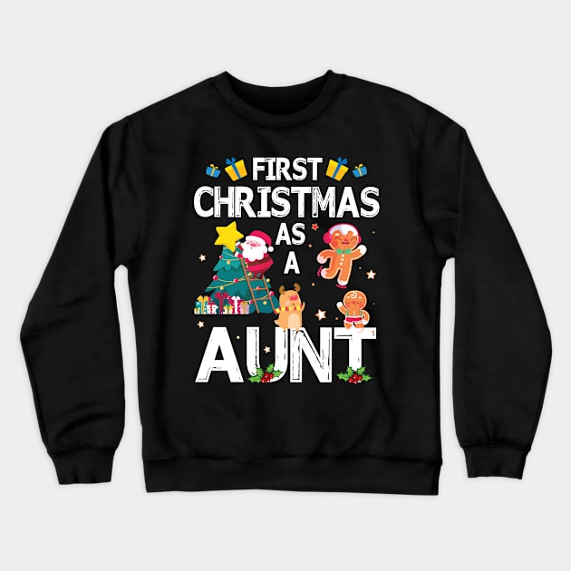 First Christmas As A Aunt Merry Xmas Noel Day Niece Nephew Crewneck Sweatshirt by bakhanh123